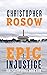 Epic Injustice: Ben Porter Series - Book Five
