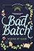 Bad Batch (Owlscroft Coven, #1)
