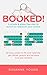 BOOKED!: A simple & stressf...