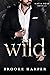 Wild (Mafia Rose #4)