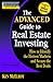 Rich Dad's Advisors: The Advanced Guide to Real Estate Investing: How to Identify the Hottest Markets and Secure the Best Deals