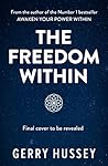The Freedom Withi...