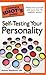 The Complete Idiot's Guide to Self-Testing Your Personality