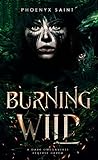 Burning Wild (The WIld, #1) Book cover for Burning Wild (The WIld, #1)