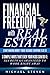 Financial Freedom With Real...