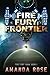 Fire Fury Frontier (Fire Fury Saga)
