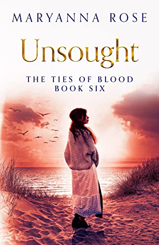 Unsought (The Ties Of Blood #6)