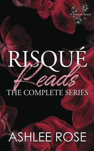 Risqué Reads: The Complete Series (Risque Reads #1-4)