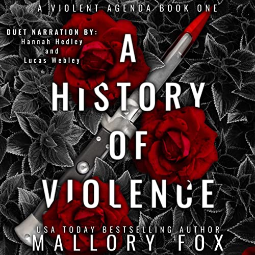A History of Violence (A Violent Agenda, #1)