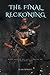 The Final Reckoning: When H...