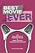 Best Movie Ever: An Oral Hi...