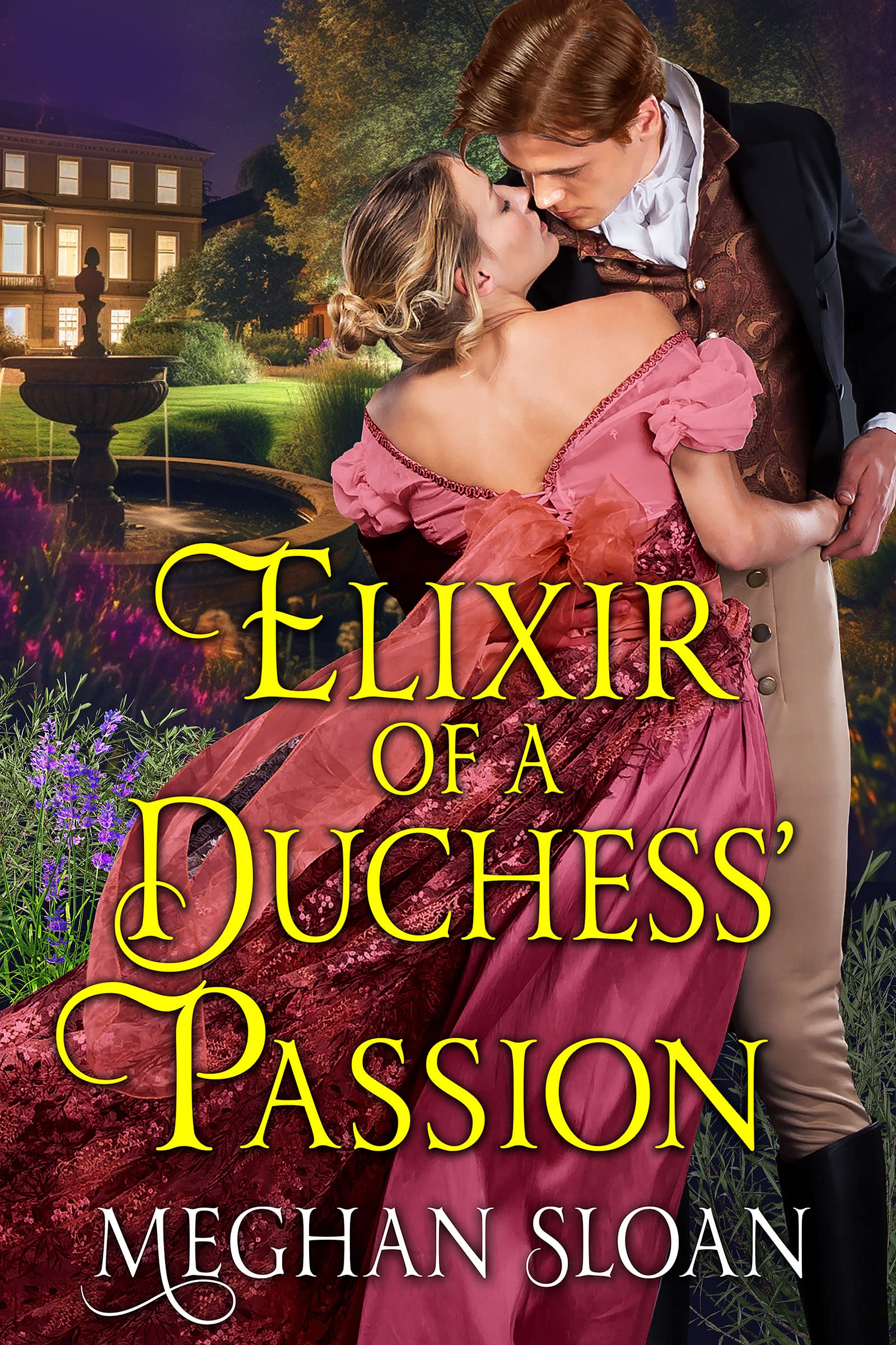 Elixir of a Duchess' Passion (Kindle Edition)