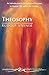 Theosophy by Rudolf Steiner Theosophy by Rudolf Steiner