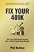 Fix Your 401K: Turn Your Re...