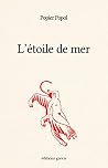L’étoile de mer L’étoile de mer