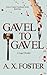 Gavel to Gavel: The Seneca County Courthouse Series: Book One