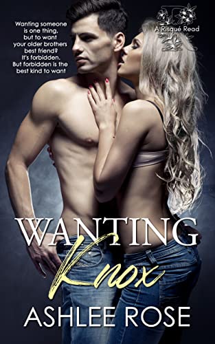 Wanting Knox : Risqué Reads Book 4 (Risque Reads)