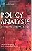 Policy Analysis: Concepts and Practice