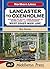 Lancaster To Oxenholme. by Roy Davies