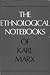 Ethnological Notebooks of K...
