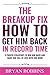 The Breakup Fix: How to Get...