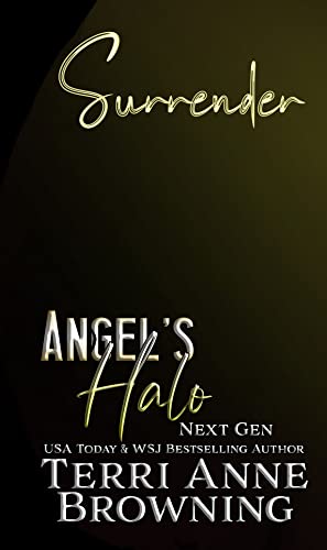 Surrender (Angels Halo MC Next Gen Book 13)