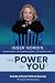 The POWER of YOU2: Create a...