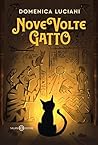 Nove volte gatto (Italian Edition)