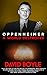 Oppenheimer: A World Destroyed