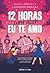 12 horas para dizer eu te amo by Olivia Poulet