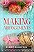Making Arrangements: An emotional page-turner sprinkled with hilarity