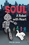 Soul: A Robot wit...