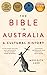 The Bible in Australia: A Cultural History