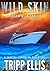 Wild Skin (Tyson Wild Thriller, #56)