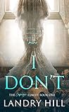 Book cover for I Don't (The Caprizio Family)