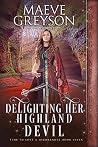 Delighting Her Highland Devil (Time to Love a Highlander #7)