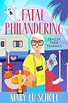 FATAL PHILANDERIN...