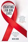 Fighting For Our Lives: The history of a community response to AIDS
