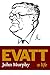 Evatt: A Life