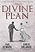 The Divine Plan: John Paul II, Ronald Reagan, and the Dramatic End of the Cold War