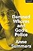 Damned Whores and God's Police by Anne Summers