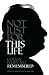 Not Just For This Life: Gou...