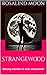 Strangewood: Strong women in lust and power