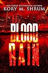 Blood Rain: A Lou...