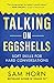 Talking on Eggshells: Soft Skills for Hard Conversations