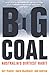 Big Coal: Australia's Dirti...