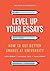 Level Up Your Essays: How to get better grades at university