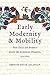 Early Modernity and Mobility by Sebouh David Aslanian