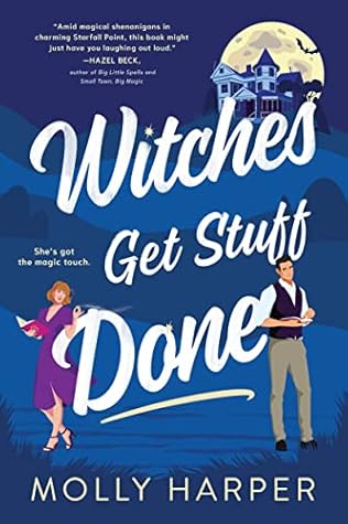 Witches Get Stuff Done (Starfall Point #1)
