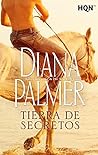Tierra de secretos by Diana Palmer
